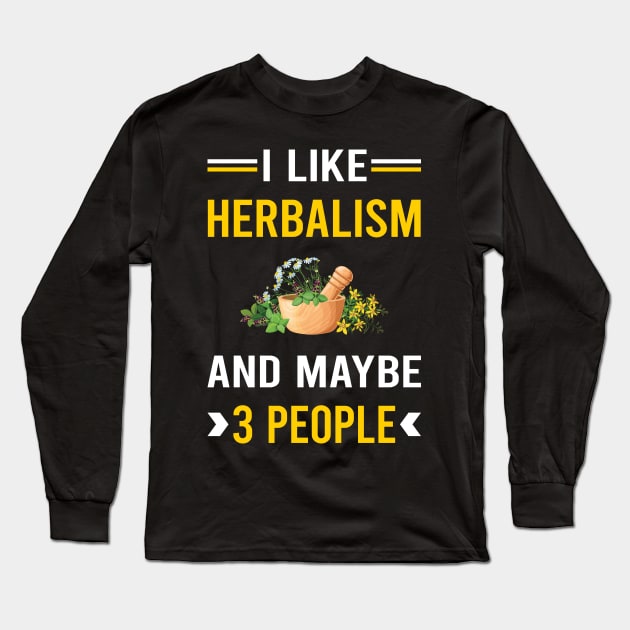 3 People Herbalism Herbalist Phytotherapy Herb Herbs Herbal Long Sleeve T-Shirt by Bourguignon Aror